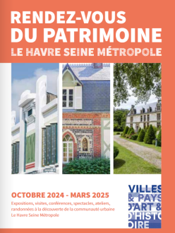 Couverture de la programmation RDV du Patrimoine Le Havre Seine Métropole - Oct 24 à Mars 25