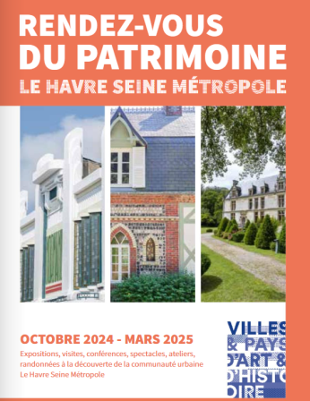 Couverture de la programmation RDV du Patrimoine Le Havre Seine Métropole - Oct 24 à Mars 25